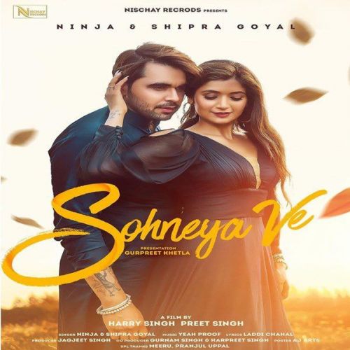 Sohneya Ve Shipra Goyal, Ninja Mp3 Song Free Download