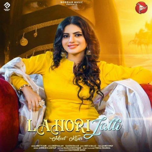 Lahori Jatti Meet Kaur Mp3 Song Free Download