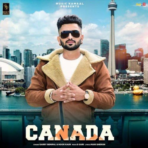 Canada Garry Benipal, Hoor Kaur Mp3 Song Free Download