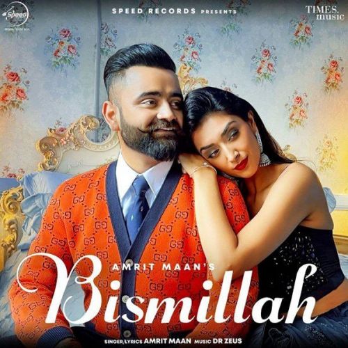Bismillah Amrit Maan Mp3 Song Free Download