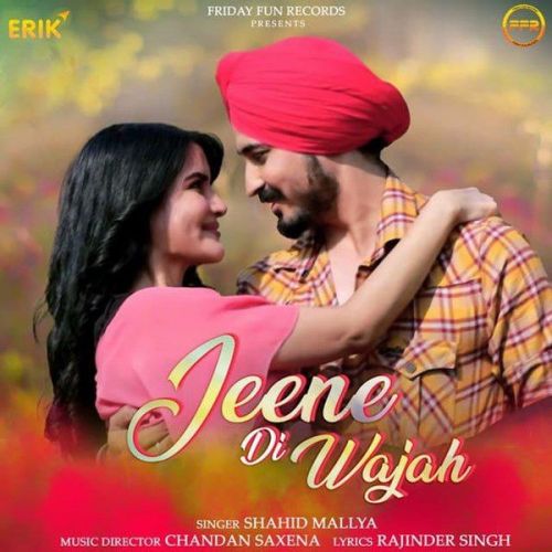 Jeene Di Wajah Shahid Mallya Mp3 Song Free Download