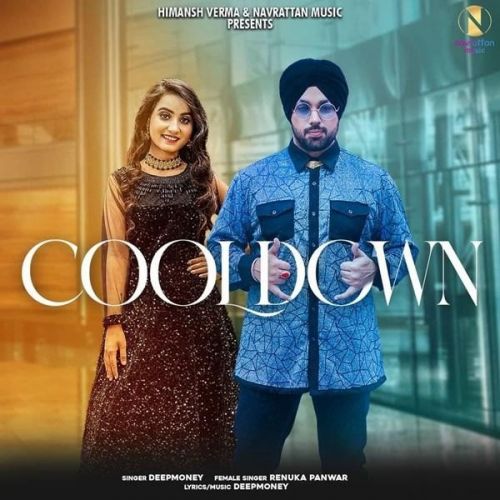 Cooldown Deep Money, Renuka Panwar Mp3 Song Free Download