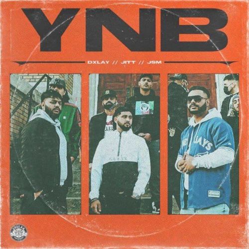 YNB Dxlay, Jitt Mp3 Song Free Download