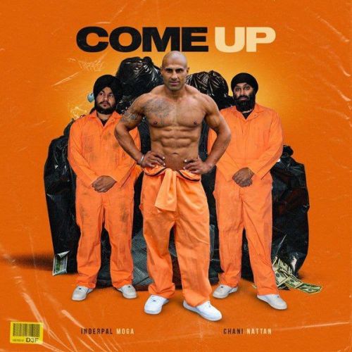 Come Up Inderpal Moga Mp3 Song Free Download