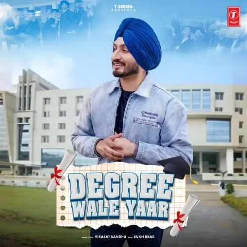 Degree Wale Yaar Virasat Sandhu Mp3 Song Free Download