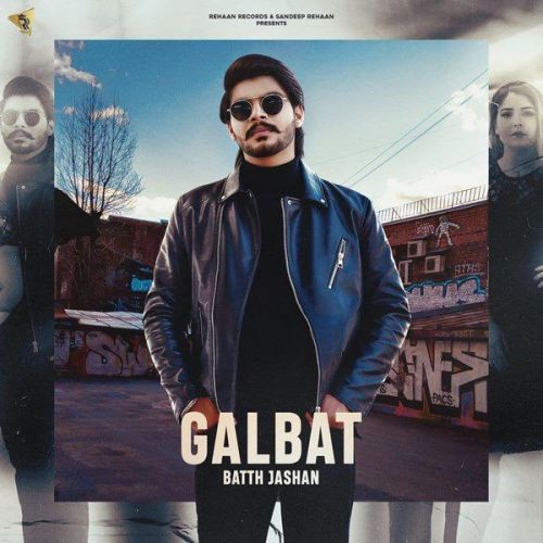 Galbat Gurlez Akhtar, Batth Jashan Mp3 Song Free Download