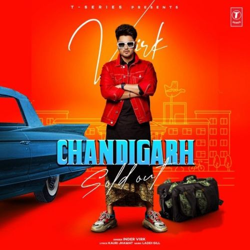 Chandigarh Sold Out Inder Virk Mp3 Song Free Download