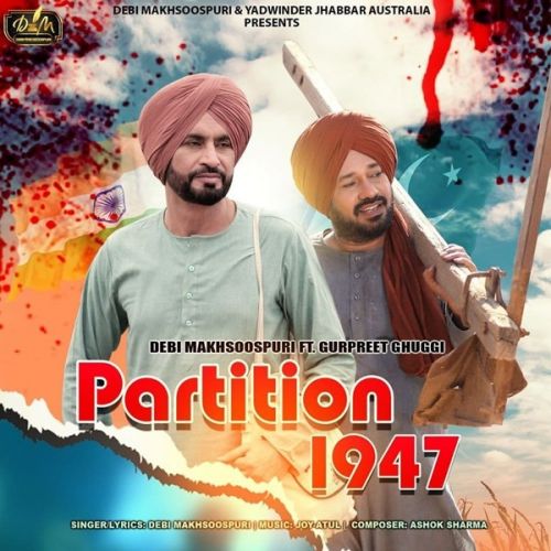 Partition 1947 Debi Makhsoospuri Mp3 Song Free Download