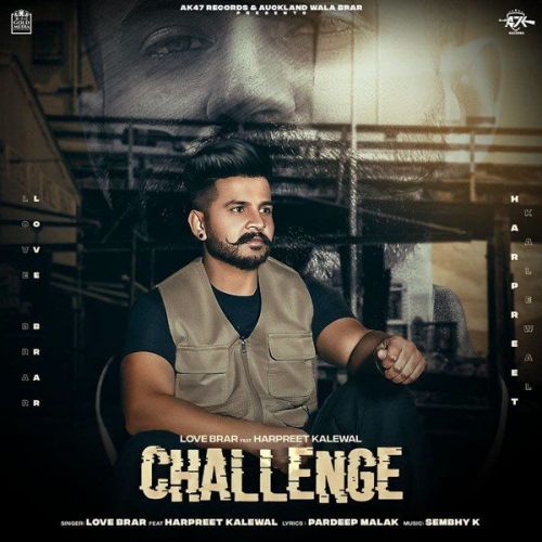 Challenge Love Brar, Harpreet Kalewal Mp3 Song Free Download