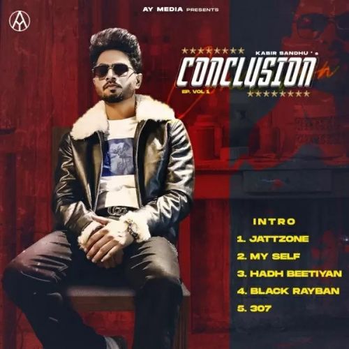 Conclusion - EP Kabir Sandhu full album mp3 songs download