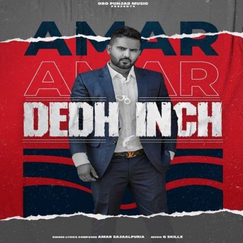 Dedh Inch Amar Sajaalpuria Mp3 Song Free Download