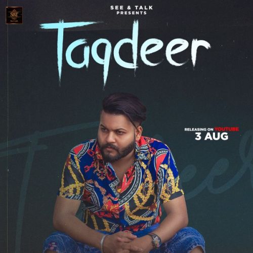 Taqdeer SainiSaab, Z Mp3 Song Free Download