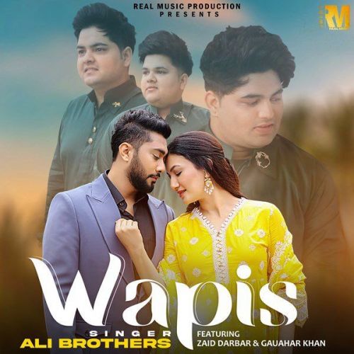Wapis Ali Brothers Mp3 Song Free Download