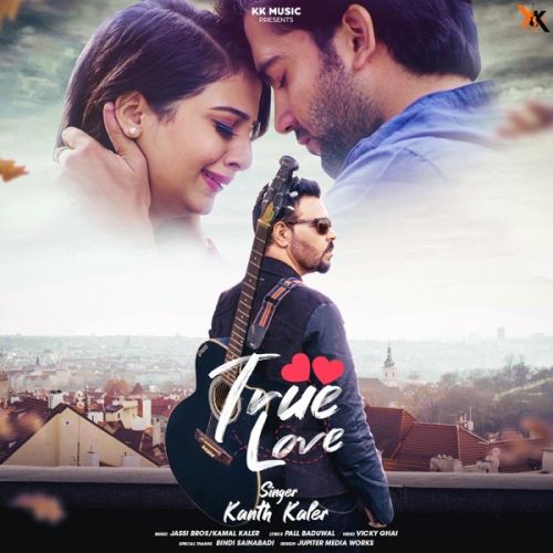 True Love Kanth Kaler Mp3 Song Free Download