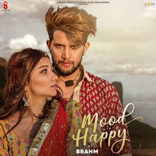 Mood Happy Brahm Mp3 Song Free Download