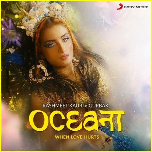 Oceana Gurbax, Rashmeet Kaur Mp3 Song Free Download