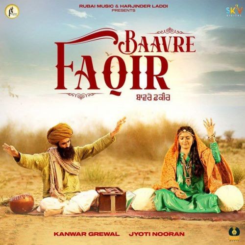 Baavre Faqir Kanwar Grewal, Jyoti Nooran Mp3 Song Free Download