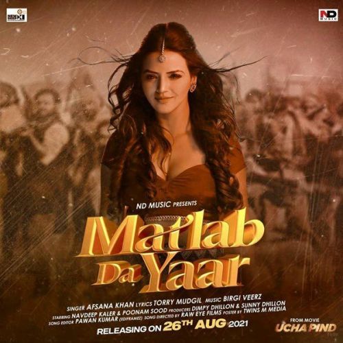 Matlab Da Yaar Afsana Khan Mp3 Song Free Download