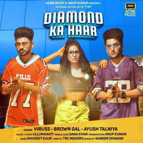 Diamond Ka Haar Viruss, Brown Gal Mp3 Song Free Download