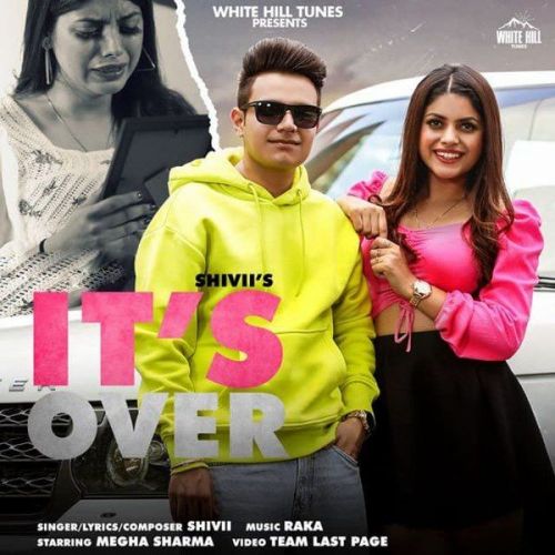 Its Over Shivii Mp3 Song Free Download