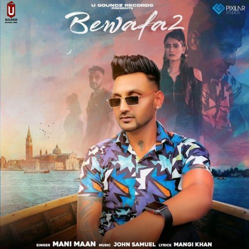 Bewafa 2 Mani Maan Mp3 Song Free Download