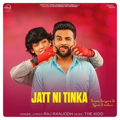 Jatt Ni Tinka Raj Ranjodh Mp3 Song Free Download