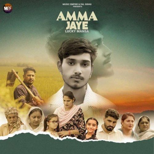 Amma Jaye Lucky Mansa Mp3 Song Free Download