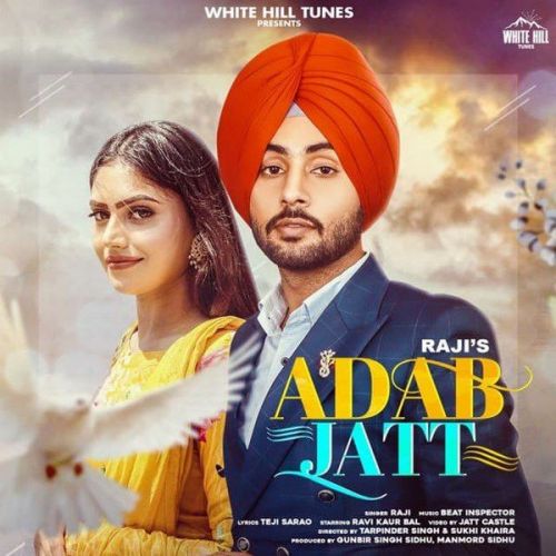 Adab Jatt Raji Mp3 Song Free Download