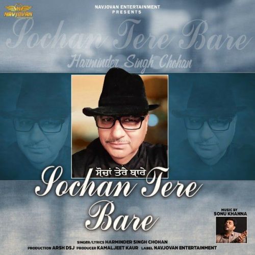 Sochan Tere Bare Harminder Singh Chohan Mp3 Song Free Download