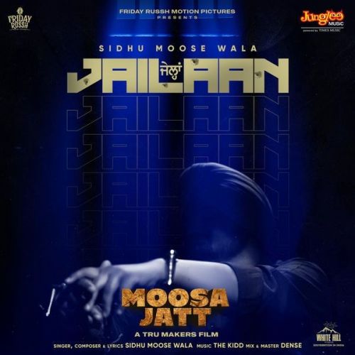 Jailaan (From Moosa Jatt) Sidhu Moose Wala Mp3 Song Free Download