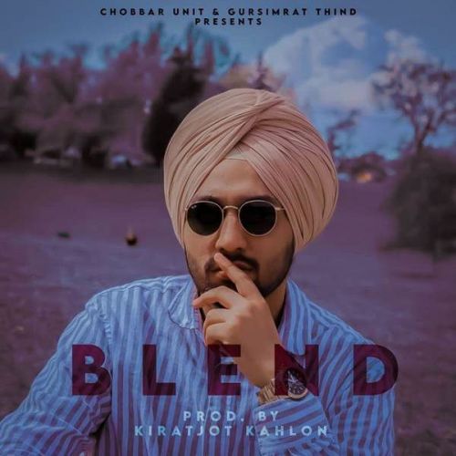 Blend Kiratjot Kahlon Mp3 Song Free Download