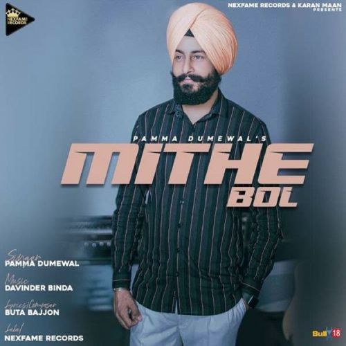 Mithe Bol Pamma Dumewal Mp3 Song Free Download