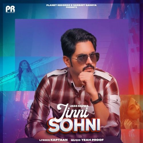 Jinni Sohni Jass Bajwa Mp3 Song Free Download
