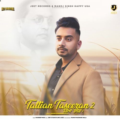 Tattian Taseeran 2 Mandeep Mikki Mp3 Song Free Download