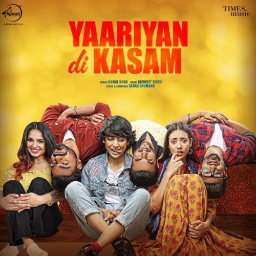 Yaariyan Di Kasam Kamal Khan Mp3 Song Free Download