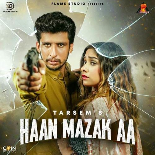 Haan Mazak Aa Jasmeen Akhtar, Tarsem Mp3 Song Free Download