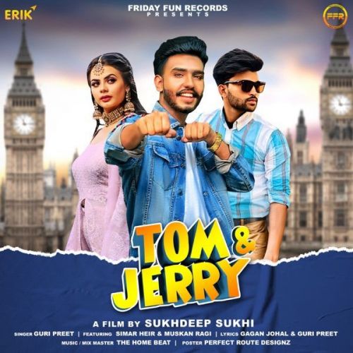 Tom Jerry Guri Preet Mp3 Song Free Download