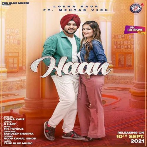 Haan Mehtab Virk, Loena Kaur Mp3 Song Free Download