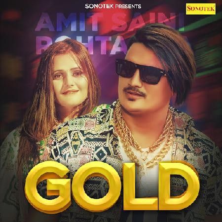 Gold Amit Saini Rohtakiya Mp3 Song Free Download