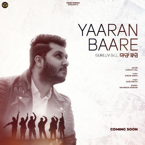 Yaaran Baare Gurluv Gill Mp3 Song Free Download