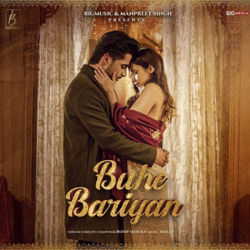 Buhe Bariyan Roop Mokha Mp3 Song Free Download