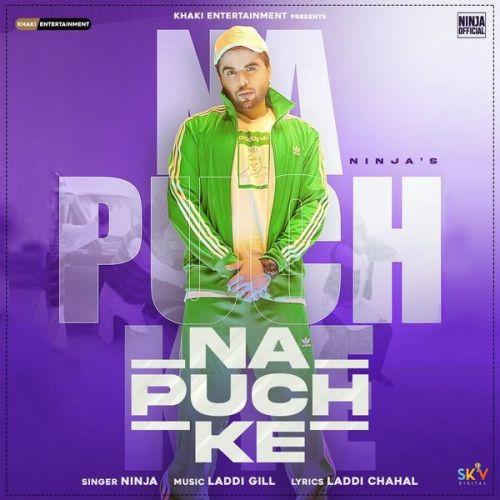 Na Puch Ke Ninja Mp3 Song Free Download