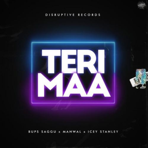 Teri Maa Icey Stanley, Manwal Mp3 Song Free Download