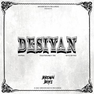 Desiyan Tarna, Fastmoney RK Mp3 Song Free Download