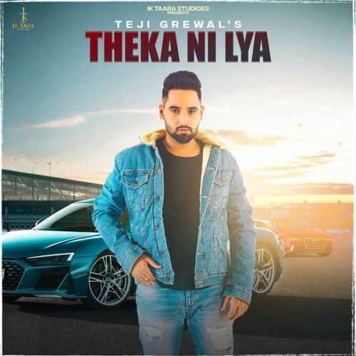 Theka Ni Lya Manpreet Kaur, Teji Grewal Mp3 Song Free Download