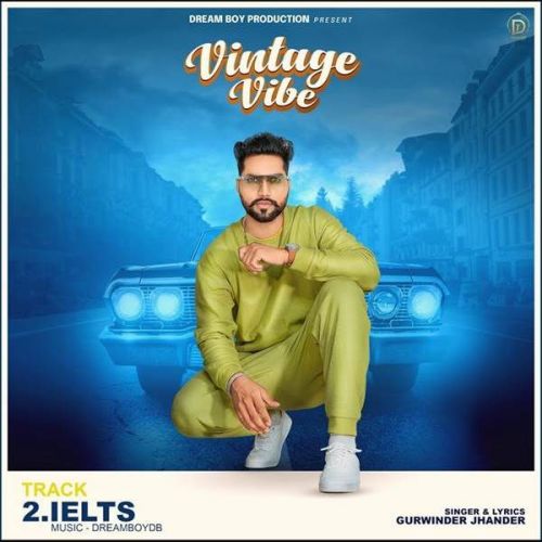 Ielts Gurwinder Jhander Mp3 Song Free Download