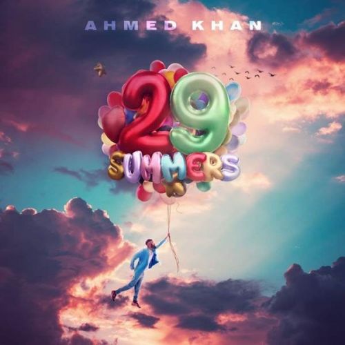 29 Summers Ahmed Khan full album mp3 songs download