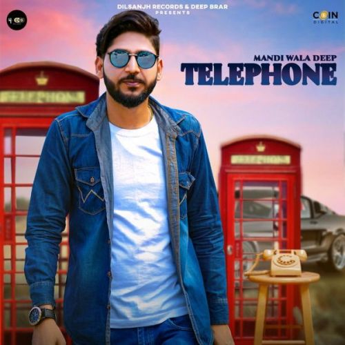 Telephone Mandi Wala Deep Mp3 Song Free Download