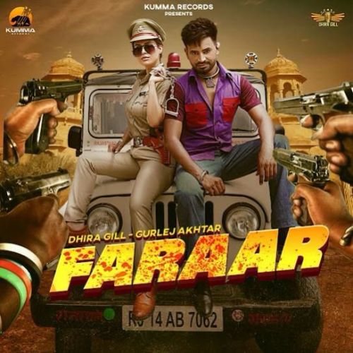 Faraar Gurlej Akhtar, Dhira Gill Mp3 Song Free Download