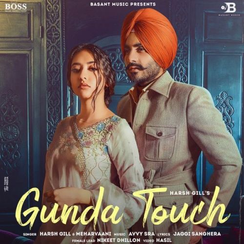 Gunda Touch Mehar Vaani, Harsh Gill Mp3 Song Free Download
